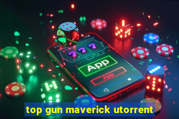 top gun maverick utorrent